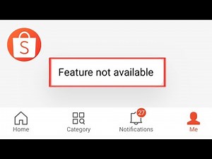 How To Fix Feature Not Available Login Error Problem In Shopee App