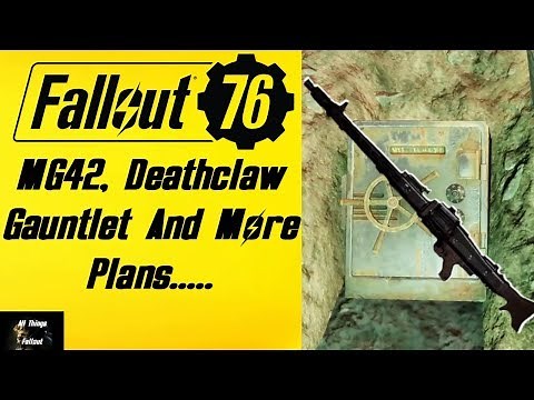 Fallout 76 MG42 & Deathclaw Gauntlet Plans Farming Method