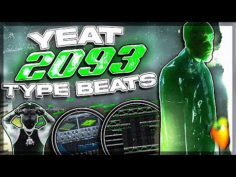 How To Make CRAZY 2093 Type Beats For YEAT (FL STUDIO)