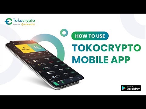 Cara Menggunakan Aplikasi Tokocrypto di Handphone Android