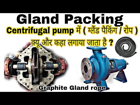 Gland packing in Centrifugal pumps | Centrifugal pumps Gland Packing | Pump Graphite Gland rope