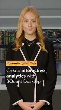 Bloomberg Pro Tips: Create interactive analytics with BQuant Desktop