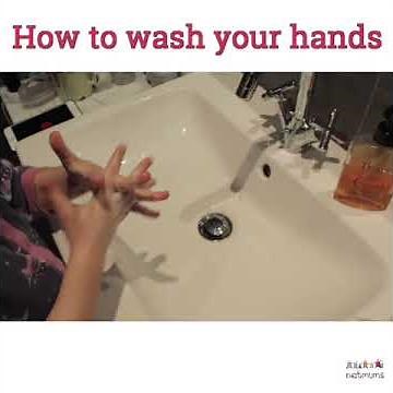How to wash your hands