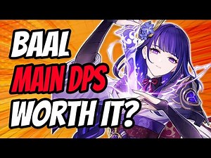 Should You Build Baal As Main DPS? | Genshin Impact Baal DPS Build