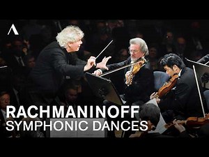 Sir Simon Rattle conducts: Sergei Rachmaninov - Symphonic Dances | Berliner Philharmoniker