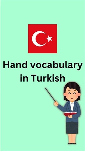Learn Turkish Hand Vocabulary FAST 🇹🇷✨ #shorts #turkish #fyp