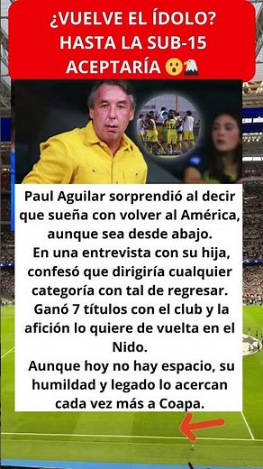 ¿Vuelve el ídolo? Hasta la Sub-15 aceptaría 😮🦅
