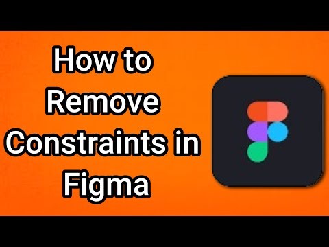 How to Remove Constraints in Figma