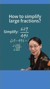 How to simplify large fractions 2