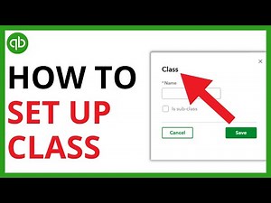 How to Set Up Class in QuickBooks Online [QUICK GUIDE]