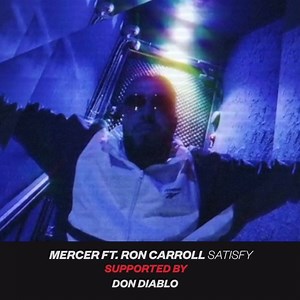 We sure understand why 'Satisfy' by Mercer ft. Ron Carroll is supported by so many DJs 🔥 | Spinnin' Records