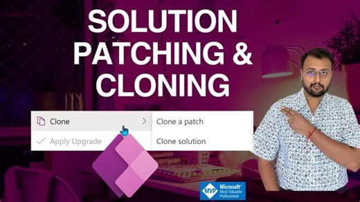 Patch and Clone Solution in Power Platform | Power Platform Trainings
