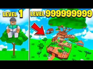 I BUILT A LEVEL 999,999,999 ROBLOX TREE HOUSE