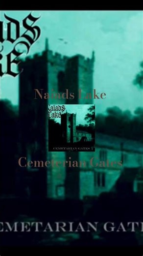 Naiads Lake- Cemeterian Gates #blackmetal #metal #gothicblackmetal #doomdeathmetal #gothic