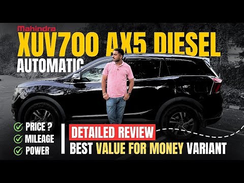 Mahindra XUV 700 AX5 AT - Full Review | Mileage, Features and Performance | Value for Money Variant