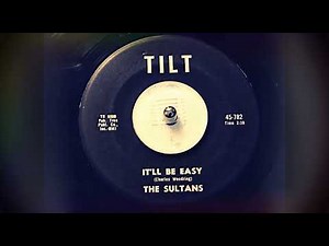DOO WOP The Sultans - It'll Be Easy (1961)
