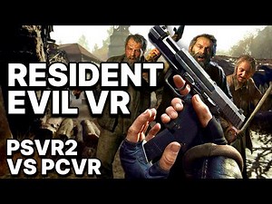 Resident Evil 4 VR: Superior Visuals vs Superior Interactions (PCVR vs PSVR2)