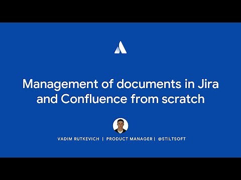 Document management in Jira and Confluence from scratch