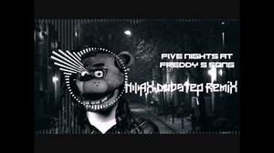 [DUBSTEP-ELECTRO] Five Nights at Freddy's(Niliax Dubstep Remix)