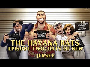 The Havana Rats Episode Two [M4A] [Audio Roleplay] [Mafia] [Romantic Comedy] [Strangers to More??]