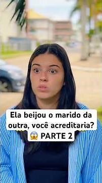 Ela beijou o marido da outra, você acreditaria? 😱 PARTE 2 #novela #novelinha