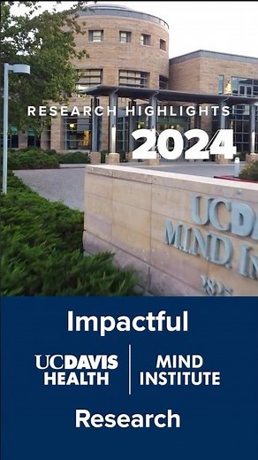 2024 UC Davis MIND Institute Research Highlights