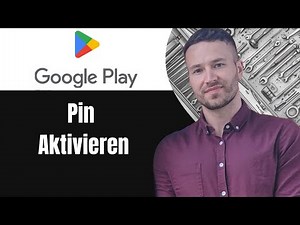 Google Play Pin aktivieren Tutorial 2025
