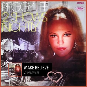 “Might as well make believe I love you” Peggy Lee singing “Make Believe” (Jerome Kern and Oscar Hammerstein II’s “almost” love song from the Broadway musical “Show Boat”), which appears on her 1968 album recorded live at the legendary Copacabana nightclub in NYC, “2 Shows Nightly.” 🎶 'Cause to tell the truth, I do 💖 #peggylee #lovesong #OscarHammerstein #greatamericansongbook | Miss Peggy Lee