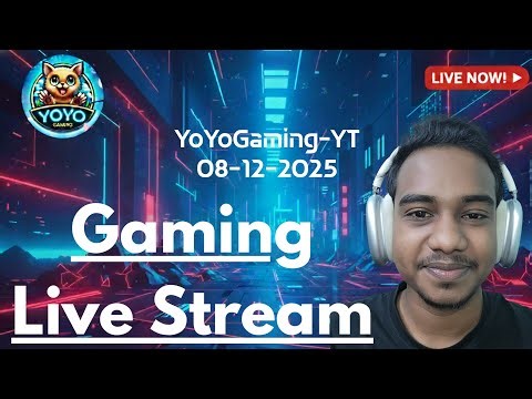 Live Now! 🔴 YoYoGaming-YT Gaming Stream 🎮