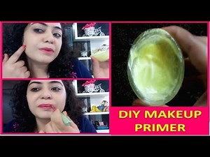 How to Make MAKEUP PRIMER AT HOME- EASY DIY MAKEUP PRIMER / face primer at no extra cost
