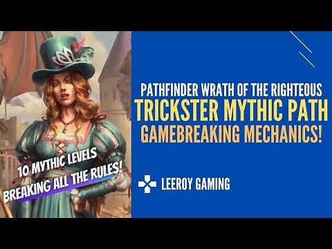 Pathfinder Wrath of the Righteous Trickster Mythic Path Progression / Overview | Pathfinder WOTR