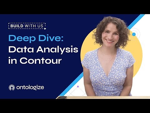 Deep Dive: Data Analysis in Contour