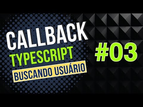 #03 Callback com TypeScript na Prática – Buscar Usuário