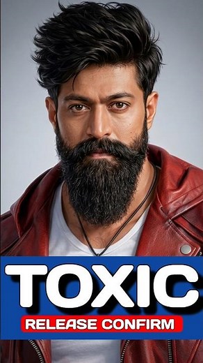"TOXIC Official Release Date Finalized | What to EXPECT from the Next Big Action Film" #yash #toxic