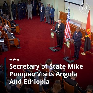 187K views · 4.7K reactions | Secretary Pompeo: Truly grateful for the chance to meet with those leading Angola’s economic reforms and Ethiopia’s historic transformation. We will continue to work together on our shared priorities, promoting security and prosperity for all. | U.S. Department of State | Facebook