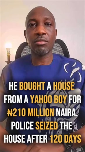 The Omonile Lawyer™ on Instagram: "He bought a House from a Yahoo boy for ₦210 Million Naira and after 4 Months the Police seized the house — Read Before You Buy Any House in Lagos After 12 years abroad, Tunde returned to Lagos and bought a “perfect” 5-bedroom duplex in Lekki from a man posing as a real estate developer. Unknown to him, the so-called developer was a Yahoo Yahoo boy who used fraud money to build the houses. Tunde paid ₦210 Million Naira, signed the documents, collected the keys, 