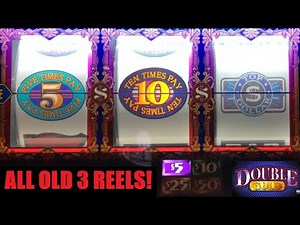 Old School 3 Reel slots! 10 Times Pay + Top Dollar + 5 Times Pay + Double Gold slot play!
