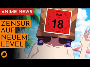 ZENSUR ESKALIERT! KEIN Bild, NUR Ton bei neuem Anime — Anime News 373
