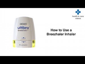 How to Use a Breezhaler Inhaler