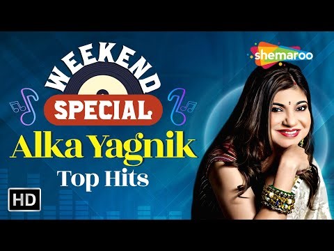 Weekend Special : Best of Alka Yagnik | अलका याग्निक सर्वश्रेष्ठ गीत | 90's Hit HD Songs Collection