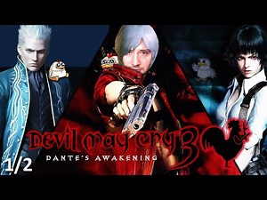 My FIRST Playthrough of Devil May Cry 3: Dante's Awakening