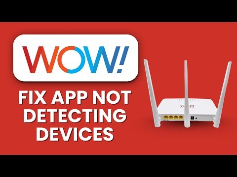 WOW Router App Not Detecting Devices 📱 Quick Fix to Restore Network Access
