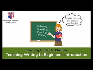 Teaching Writing to Beginners: Introduction