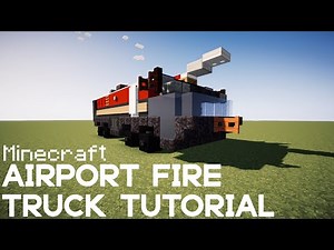 Minecraft Airport Fire Truck Tutorial