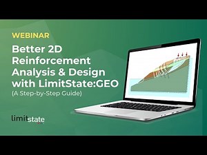 LSWEB24-3 | Better 2D Reinforcement Analysis with LimitState:GEO (A Step-by-Step Guide)