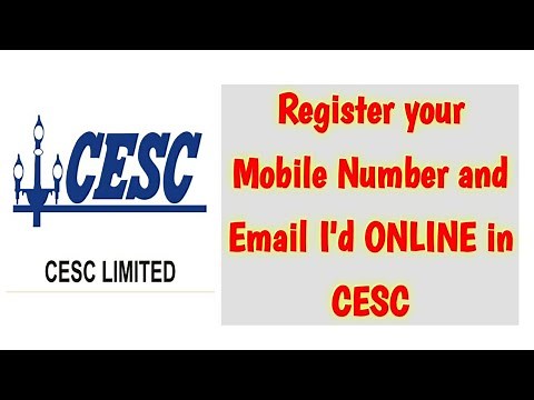 Register your Mobile Number , Email and D.O.B. in CESC / register mobile number in cesc