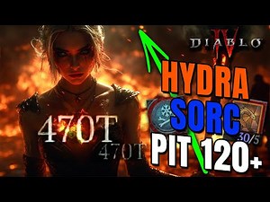HYDRA SORC Is DOMINATING the META! PIT 120+ Clear | Diablo 4 Season 9