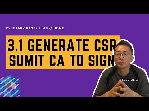 3.1 Generate CA Signed Certificate for PVWA - CyberArk PAM 12.2 Lab @Home