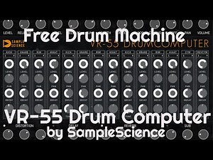 Free Drum Machine - VR-55 DrumComputer by SampleScience (No Talking)