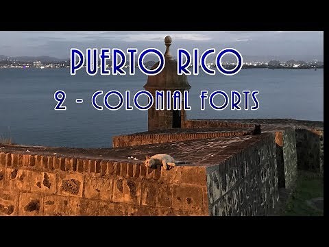 Puerto Rico San Juan Forts San Cristobal and El Morro
